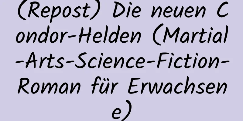 (Repost) Die neuen Condor-Helden (Martial-Arts-Science-Fiction-Roman für Erwachsene)