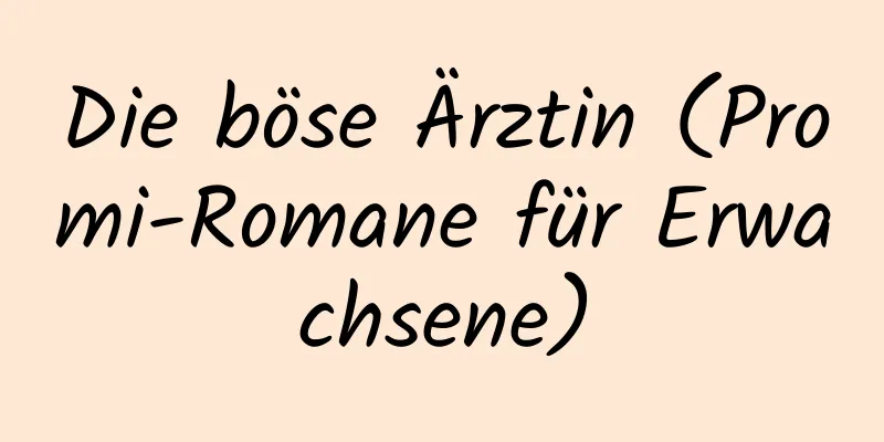 Die böse Ärztin (Promi-Romane für Erwachsene)