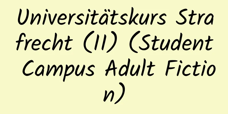 Universitätskurs Strafrecht (II) (Student Campus Adult Fiction)