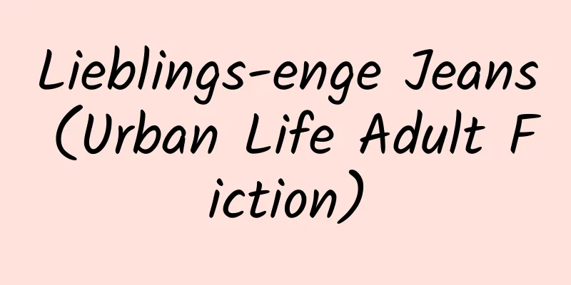 Lieblings-enge Jeans (Urban Life Adult Fiction)