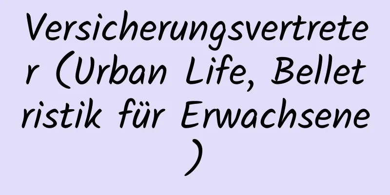 Versicherungsvertreter (Urban Life, Belletristik für Erwachsene)