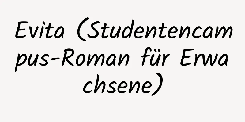 Evita (Studentencampus-Roman für Erwachsene)