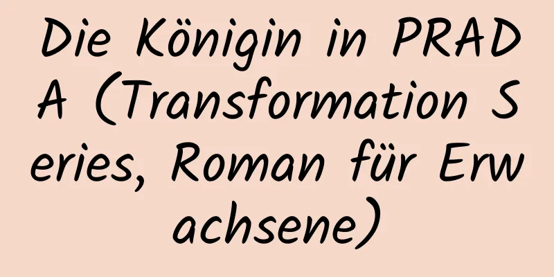 Die Königin in PRADA (Transformation Series, Roman für Erwachsene)