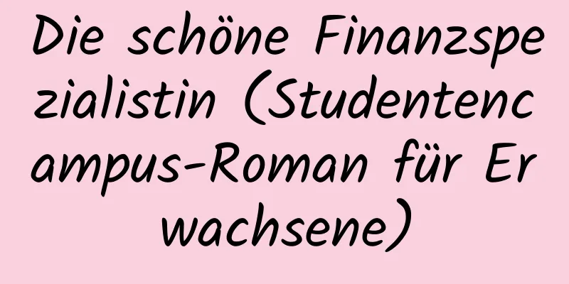 Die schöne Finanzspezialistin (Studentencampus-Roman für Erwachsene)