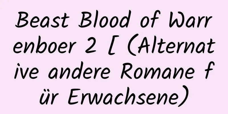 Beast Blood of Warrenboer 2 [ (Alternative andere Romane für Erwachsene)