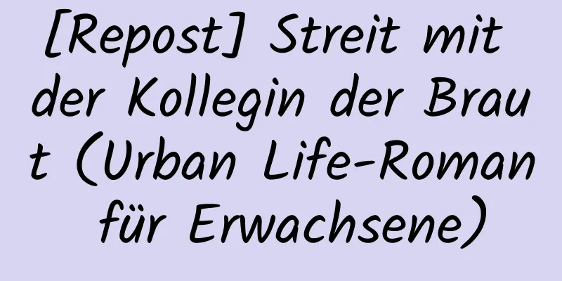 [Repost] Streit mit der Kollegin der Braut (Urban Life-Roman für Erwachsene)