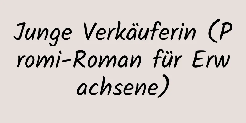 Junge Verkäuferin (Promi-Roman für Erwachsene)